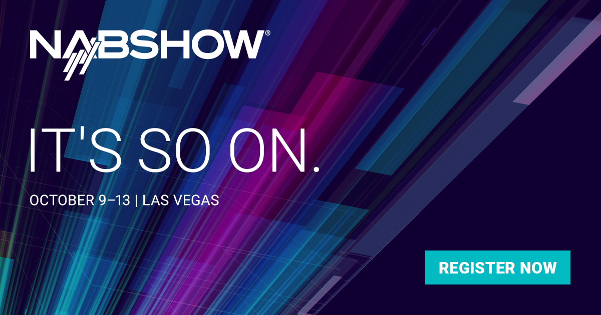 Registration Opens for Highly Anticipated InPerson 2021 NAB Show and