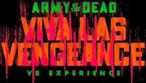 “Viva Las Vengeance,” a VR experience based on Zack Snyder’s “Army of the Dead.” Cr: PIS/Netflix