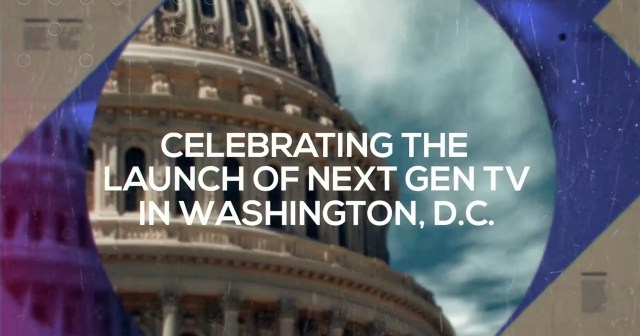 Celebrating the Launch of NextGen TV in Washington, D.C.