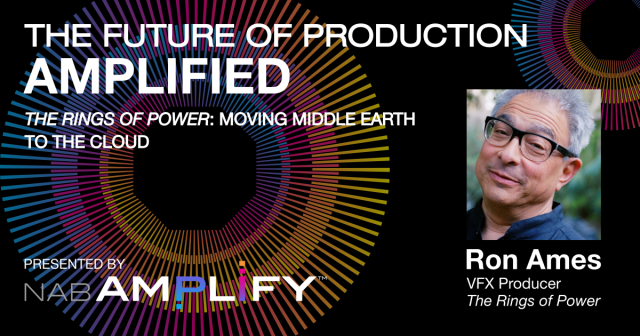 The Future of Production Amplified: Moving Middle Earth to the Cloud with “The Lord of the Rings: The Rings of Power”