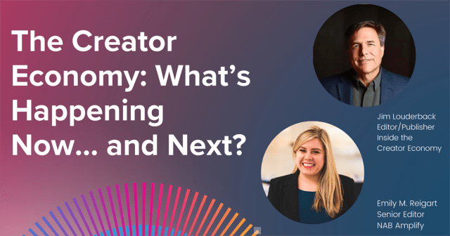 The Creator Economy: What’s Now and Next?